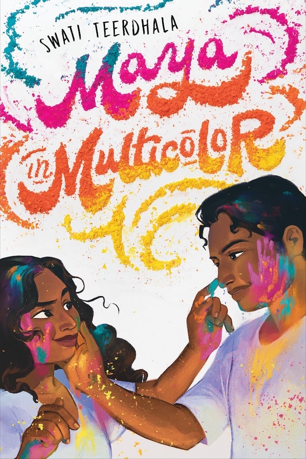 Illustrated book cover shows two people playfully smearing colorful powder on each others faces. Vibrant colors swirl around the bold title, Maya in Multicolor by Swati Teerdhala—a perfect pick for summer reads or your next beach tote.